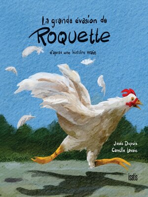 cover image of La grande évasion de Roquette